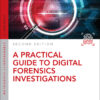 A Practical Guide to Digital Forensics Investigations - 2nd Edition