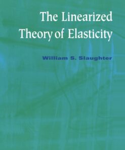The Linearized Theory of Elasticity