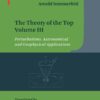 The Theory of the Top Volume III
