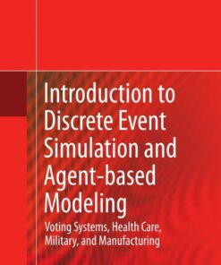 Introduction to Discrete Event Simulation and Agent-based Modeling