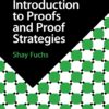 Introduction to Proofs and Proof Strategies