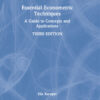 Essential Econometric Techniques - 3rd Edition