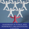 Leadership in Public and Nonprofit Organizations - 4th Edition