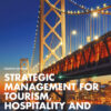 Strategic Management for Tourism, Hospitality and Events - 4th Edition