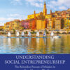 Understanding Social Entrepreneurship - 4th Edition