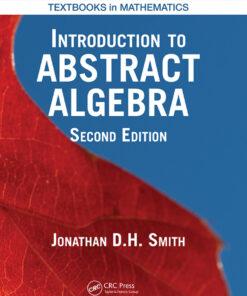 Introduction to Abstract Algebra - 2nd Edition