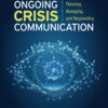 Ongoing Crisis Communication - 6th Edition