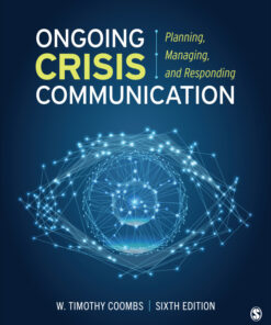 Ongoing Crisis Communication - 6th Edition