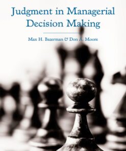 Judgment in Managerial Decision Making - 8th Edition