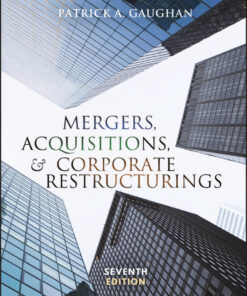 Mergers, Acquisitions, and Corporate Restructurings - 7th Edition