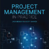 Project Management in Practice - 7th Edition