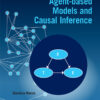 Agent-based Models and Causal Inference - 1st Edition