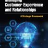 Managing Customer Experience and Relationships - 4th Edition