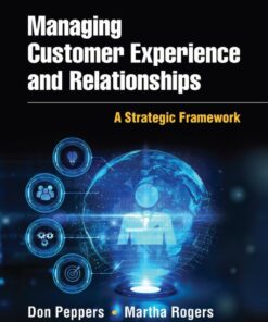 Managing Customer Experience and Relationships - 4th Edition