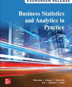 Business Statistics and Analytics in Practice: 2025 Release - 9th Edition