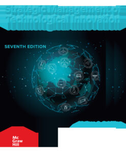 Strategic Management of Technological Innovation - 7th Edition