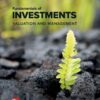 Fundamentals of Investments: Valuation and Management - 10th Edition
