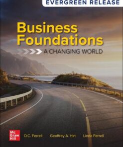 Business Foundations: A Changing World: 2025 Release - 13th Edition