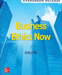 Business Ethics Now: 2025 Release - 6th Edition