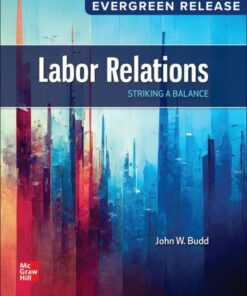 Labor Relations: 2025 Release - 6th Edition