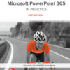 Microsoft PowerPoint 365 Complete - 1st Edition