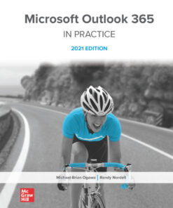Microsoft Outlook 365 Complete: In Practice, 2021 Edition - 1st Edition