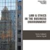 Law and Ethics in the Business Environment - 8th Edition