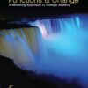 Functions and Change: A Modeling Approach to College Algebra - 5th Edition