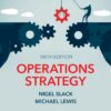 Operations Strategy - 6th Edition