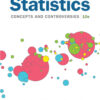 Statistics: Concepts and Controversies - 10th Edition