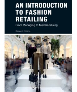 An Introduction to Fashion Retailing - 2nd Edition