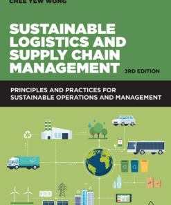 Sustainable Logistics and Supply Chain Management - 3rd Edition