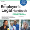 Employer's Legal Handbook - 16th Edition