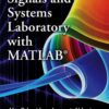 Signals and Systems Laboratory with MATLAB - 1st Edition