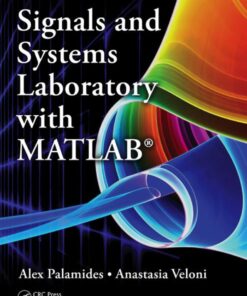 Signals and Systems Laboratory with MATLAB - 1st Edition