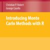 Introducing Monte Carlo Methods with R