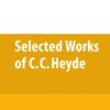 Selected Works of C.C. Heyde - 1st Edition