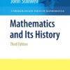 Mathematics and Its History - 3rd Edition