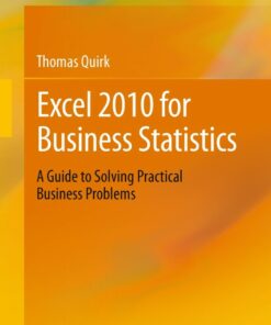 Excel 2010 for Business Statistics