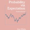Probability via Expectation - 4th Edition