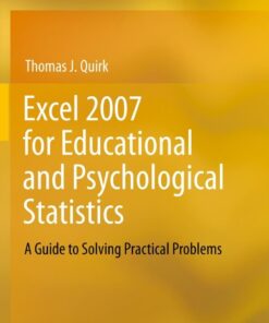 Excel 2007 for Educational and Psychological Statistics