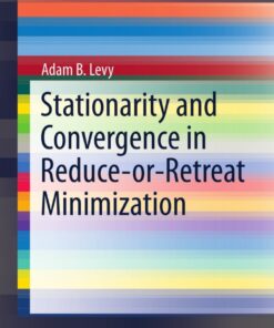 Stationarity and Convergence in Reduce-or-Retreat Minimization
