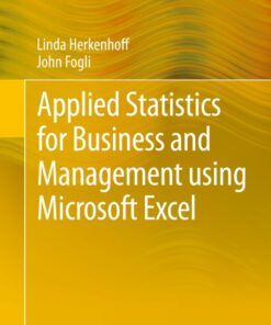 Applied Statistics for Business and Management using Microsoft Excel
