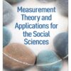 Measurement Theory and Applications for the Social Sciences