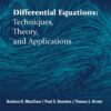 Differential Equations: Techniques, Theory, and Applications