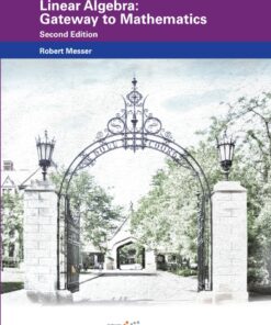 Linear Algebra: Gateway to Mathematics