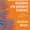 Understanding Research for Business Students - 1st Edition