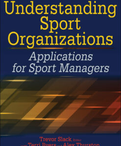 Understanding Sport Organizations - 3rd Edition