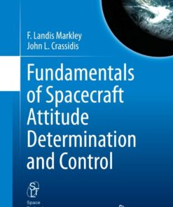 Fundamentals of Spacecraft Attitude Determination and Control - 1st Edition