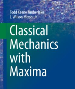 Classical Mechanics with Maxima